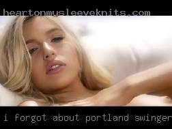 I forgot Portland swingers club about this site for a  while.